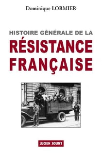 Histoire générale de la résistance française