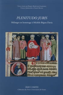 Plenitudo juris - mélanges en hommage à Michèle Bégou-Davia