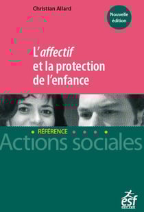 L'affectif et la protection de l'enfance