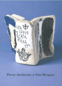 Pierre Alechinsky et fata morgana