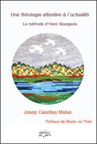 Une théologie attentive à l'actualité - la méthode d'henri bourgeois