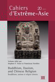 Cahiers d?Extrême-Asie n.20 : buddhism, daoism, and chinese religion - bouddhisme, taoïsme et religion chinoise