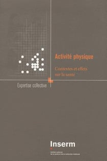 Activité physique - contextes et effets sur la santé
