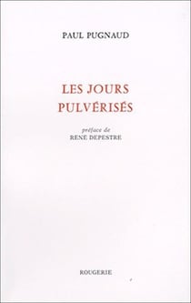 Les jours pulverises
