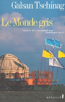 Monde gris (le)