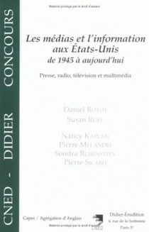 Les Médias et l'information aux États-Unis de 1945 à aujourd'hui : Presse, radio, télévision et multimédia
