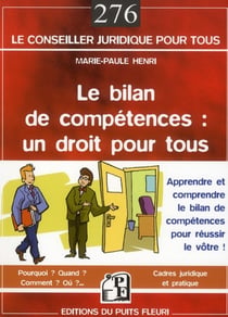 Le bilan de competences : un droit pour tous - apprendre et comprendre le bilan de competences pour