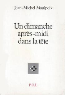Um dimanche après-midi dans la tête
