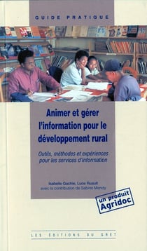 Animer et gérer l'information pour le développement rural