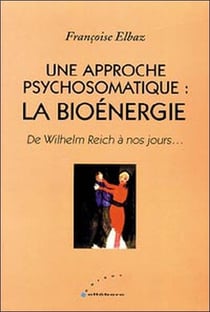 Bioenergie - approche psychosomatique