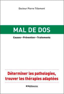 Mal de dos - causes - prévention - traitements