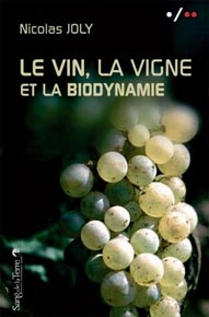 Vin, la vigne et la biodynamie