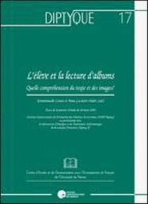 L'élève et la lecture du texte et des images - l'album en classe de français