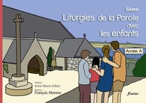 Liturgies de la parole avec les enfants - année A