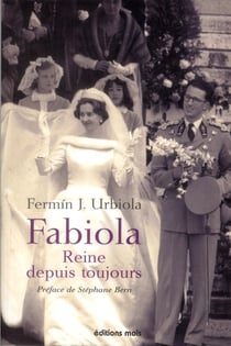 Fabiola, reine depuis toujours