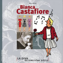 Bianca castafiore - la diva du xx siecle