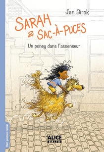 Sarah et Sac-à-puces - un poney dans l'ascenseur