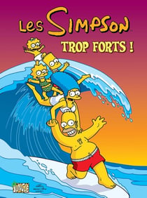 Les Simpson Tome 6 : trop forts !