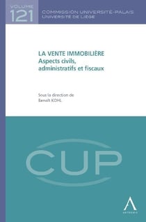 La vente immobilière - aspects civils, administratifs et fiscaux