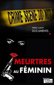 Crimes en belgique : meurtres au feminin