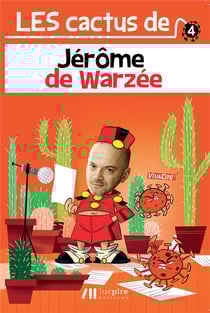 Les cactus de Jérôme de Warzée Tome 4