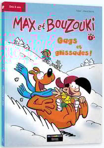 Max et bouzouki t.1 - gags et glissades
