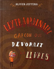 Extraordinaire garcon qui devorait livre