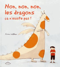 Les dragons ca n'existe pas !