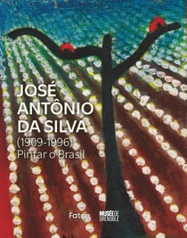José Antonio da Silva : pintar o Brasil (1909-1996)