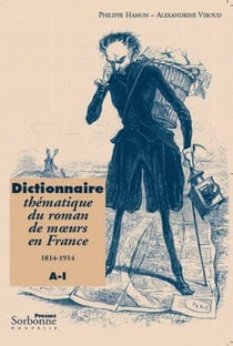 Dictionnaire thématique du roman de moeurs en France (1814-1914)