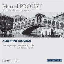 À la recherche du temps perdu Tome 6 : Albertine disparue