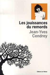 Les jouissances du remords