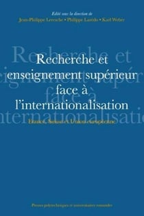 Recherche et enseignement supérieur face à l'internationalisation : France, Suisse et Union européenne