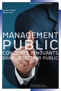 Le management public - concepts innovants de direction dans le secteur public