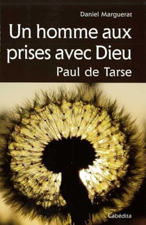 Un homme aux prises avec Dieu