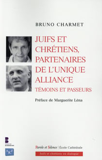 Juifs et chrétiens, partenaires de l'unique alliance