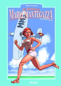 MARIA MANTEGAZZA, FEMME PILOTE - TOME 5