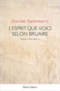 L'esprit que voici selon Bruaire