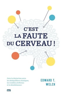 C'est la faute du cerveau