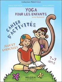 Yoga pour les enfants avec namasté - jeux et exercices - cahier d'activités