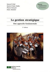 La gestion strategique : une approche fondamentale