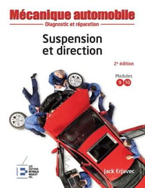 Suspension et direction - diagnostic et réparation (2e édition)