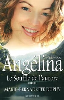 Angélina Tome 3 : le souffle de l'aurore