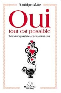 Oui. tout est possible - 13 etapes