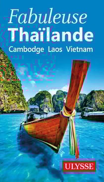 Thailande : Cambodge, Laos, Vietnam (édition 2019)