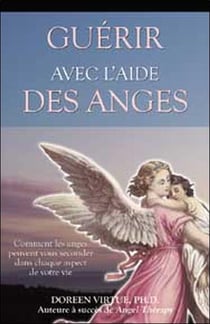 Guerir avec l'aide des anges