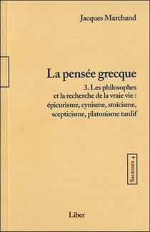 Sagesses Tome 4 - la pensée grecque Tome 3