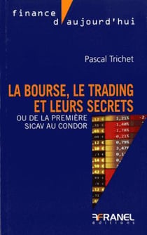 La bourse, le trading et leurs secrets