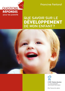 Que savoir sur le développement de mon enfant ?