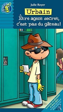Urbain : etre agent secret, c'est pas du gateau !